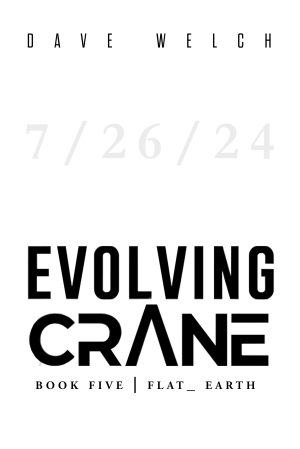 Cover for Evolving Crane: Book Five | Flat_ Earth